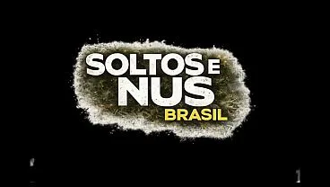 SOLTOS E NUS EPISODIO 1 (ELA ADORA PARTICIPAR DESSES PROGRAMAS PELADA E FUDER NA FRENTE DE TODOS )